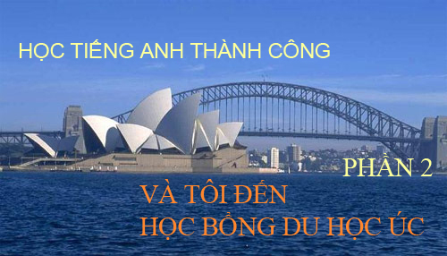 HỌC TIẾNG ANH BẮT ĐẦU NHƯ THẾ NÀO? 