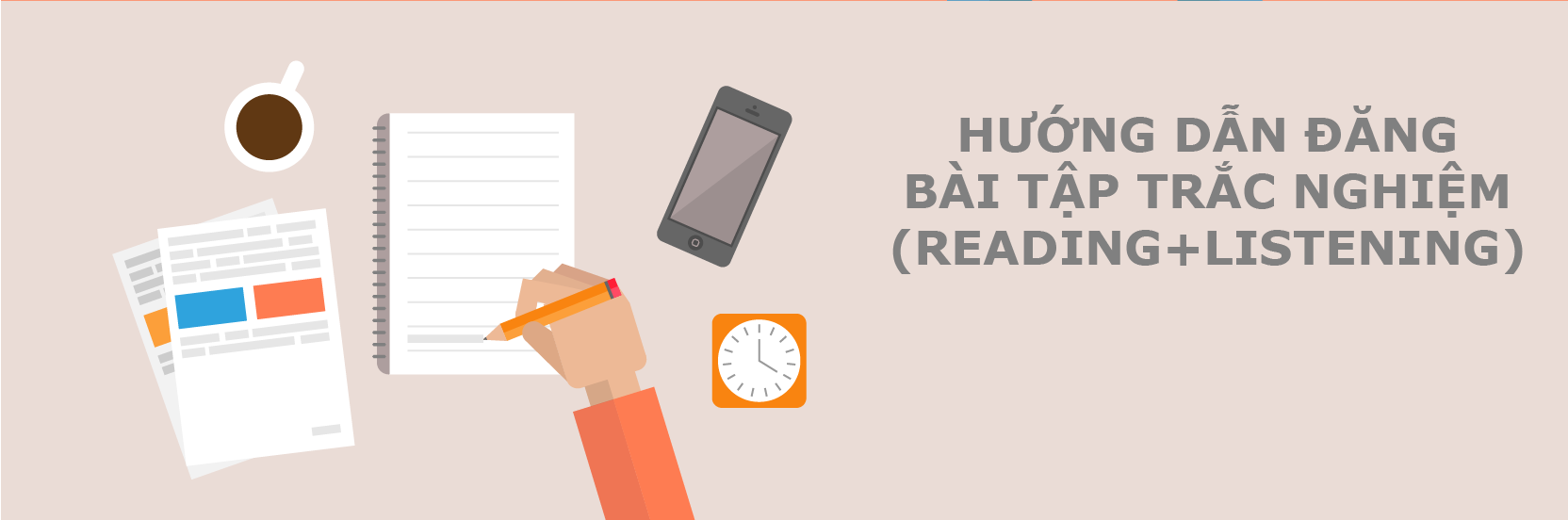 HƯỚNG DẪN ĐĂNG BÀI TẬP TRẮC NGHIỆM (READING+LISTENING) TẠI HOCCHATLUONG