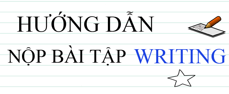  HƯỚNG DẪN NỘP BÀI WRITING TẠI HOCCHATLUONG